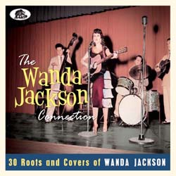 Various Artists - The Wanda Jackson Connection 30 Roots & Covers Of Wanda Jackson - CDD