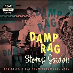 Stomp Gordon - Damp Rag- The Killer Dilla From Columus Ohio - Vinyl