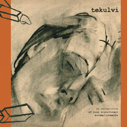 Tekulvi - In Recognition Of Your Significant Accomplishments - Vinyl