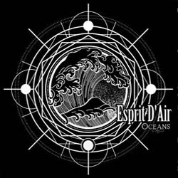 Esprit D'air - Oceans - Special Edition CD