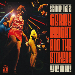 Gerry Bright & The Stokers - Stand Up! This Is… - CD