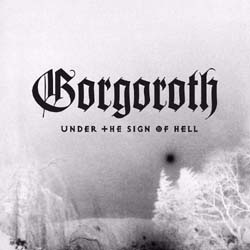 Gorgoroth - Under The Sign Of Hell - Limited Black/White Marbled Vinyl