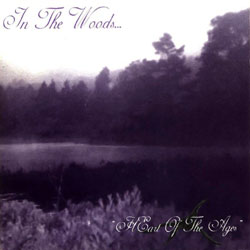 In The Woods… - Heart Of The Ages - Ltd Ed White Vinyl