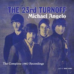 23rd Turnoff, The - Michael Angelo: The Complete 1967 Recordings - CD