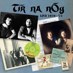 Tir Na Nog - Live 1970-71 - CD