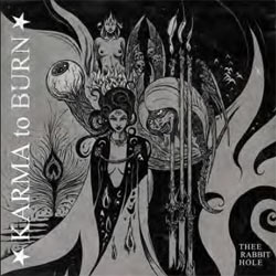 Karma To Burn - Thee Rabbit Hole (Early Demos) - Vinyl
