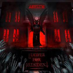 Lucifer For President - Asylum - CD