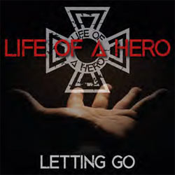 Life Of A Hero - Letting Go - CDD