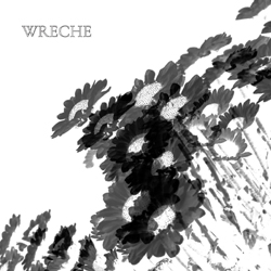 Wreche - All My Dreams Came True - CDD