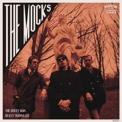 Mocks, The - The Bogey Man/Really Wanna Go - Vinyl
