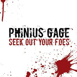 Phinius Gage - Seek Out Your Foes (15th Anniversary) - Vinyl