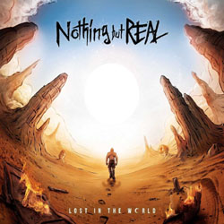 Nothing But Real - Lost In The World - CDD