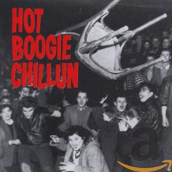 Hot Boogie Chillun - Hot Boogie Chillun - CD