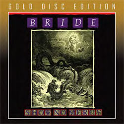 Bride - Show No Mercy (Gold Disc) - CD