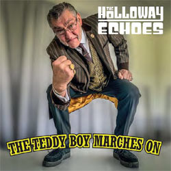Holloway Echoes, The - The Teddy Boy Marches On - Coloured Vinyl - Limited
