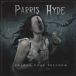 Parris Hyde - Unlock Your Freedom - CD