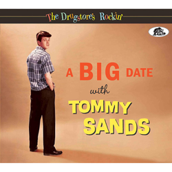 Tommy Sands - A Big Date With Tommy Sands, The Drugstore's Rockin' - CD