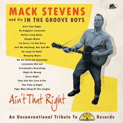 Mack Stevens & His In The Groove Boys - Ain't That Right - Vinyl