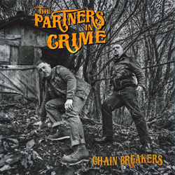 Partners In Crime, The - Chain Breakers - Vinyl