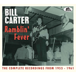 Bill Carter - Ramblin' Fever The Complete Recordings 1953 - 1961 - CD