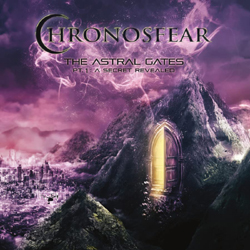 Chronosfear - The Astral Gates Pt. 1 - A Secret Revealed - CDD