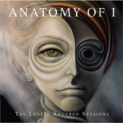 Anatomy Of I - The Los(T) Angered Session - CD