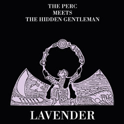 Perc Meets The Hidden Gentleman, The - Lavender - CD