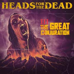 Heads For The Dead - The Great Conjuration - 8 Panel Glow In The Dark Effect CDD