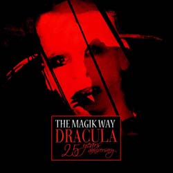 Magik Way, The - Dracula (25 Years Anniversary) - CD