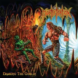 Mortification - Erasing The Goblin - Vinyl