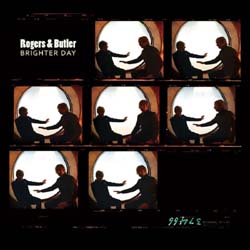 Rogers & Butler - Brighter Day - Vinyl