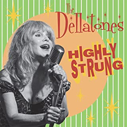 Dellatones, The - Highly Strung - CD