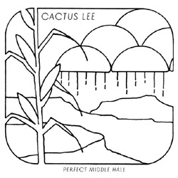 Cactus Lee - Middle Hall - Vinyl