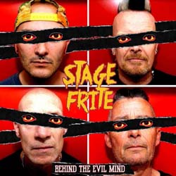 Stage Frite - Behind The Evil Mind - CD