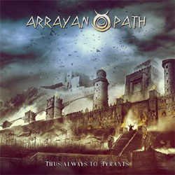 Arrayan Path - Thus Always To Tyrants - CD