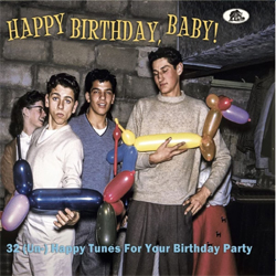 Various Artists - Happy Birthday Baby! (Un) Happy Tunes For Your Birthday Party - CDD