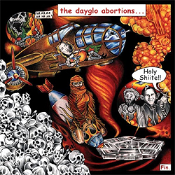 Dayglo Abortions - Holy Shite - CD