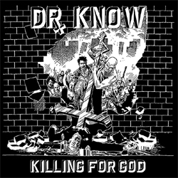 Dr. Know - Killing For God - Vinyl