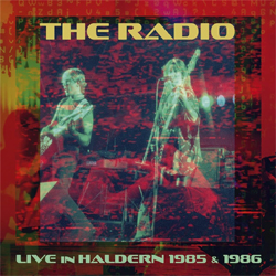 Radio, The - Live In Haldern 1984 & 1985 - CD