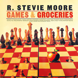 R. Stevie Moore - Games & Groceries - CD