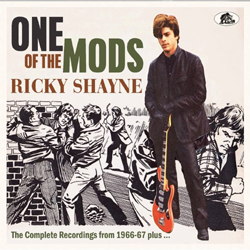 Ricky Shayne - One Of The Mods - The Complete Recordings From 1966-67 Plus… - CD