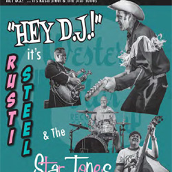 Rusti Steel & The Star Tones - Hey Dj! It's… - Vinyl