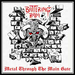 Battering Ram - Metal Through The Metal Gate - CD