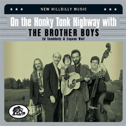 Brother Boys, The - On The Honky Tonk Highway With The Brother Boys - CD
