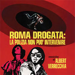 Albert Verrecchia - Roma Drogata - La Polizia Non Puo Intervenire - Vinyl