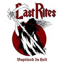 Last Rites - Baptized In Hell - Vinyl