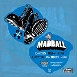 Madball - Hardcore Lives/Doc Marten Stomp Limited Vinyl