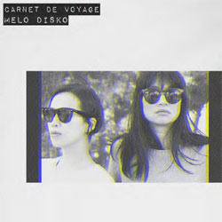 Carnet De Voyage - Melo Disko - Vinyl