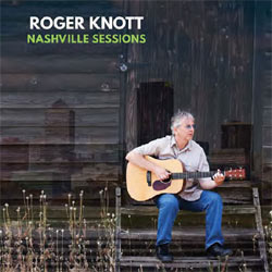 Roger Knott - Nashville Sessions - CD