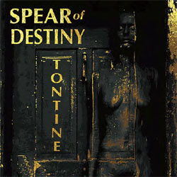 Spear Of Destiny - Tontine - CD